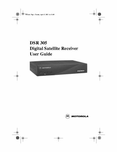 Motorola DSR305SC Starchoice Satelite Reciever
Motorola User Guide